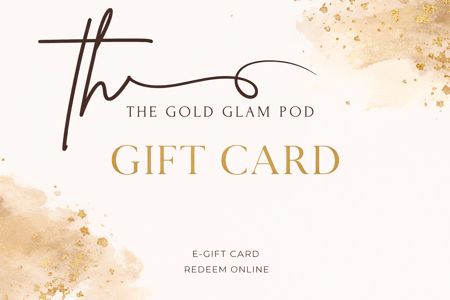 The Gold Glam Pod E-Gift Card